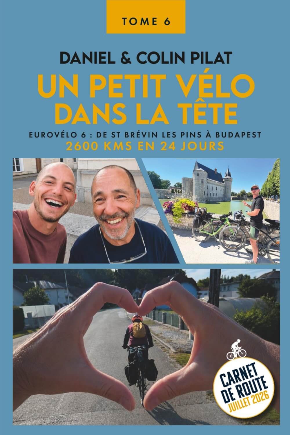 petitvelodanslatete6-couv Couverture du tome 6 d'Un petit vélo dans la tête écrit par Daniel et Colin Pilat